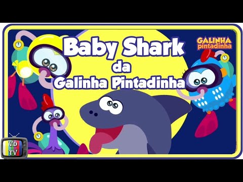 Galinha Pintadinha Bebê Tubarão (Baby Shark)