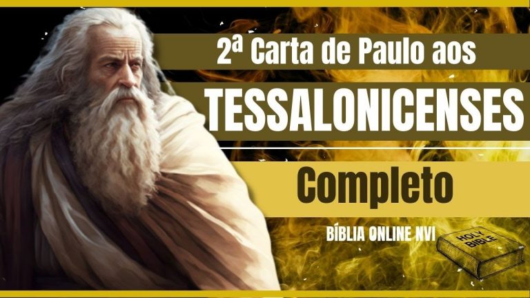 ! IMPERDÍVEL ! 2ª Carta de Paulo aos Tessalonicenses: ( completo ), Bíblia Sagrada , Bíblia Online .