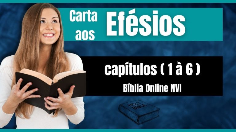 !!! IMPERDÍVEL !!!  Carta aos Efésios: capítulos  ( 1 à 6 ), Bíblia Sagrada , Bíblia Online NVI