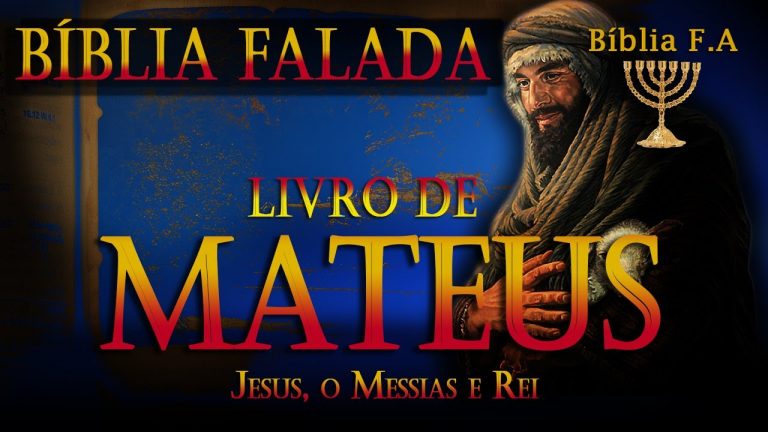 Livro de Mateus Bíblia falada – A vida de Jesus por uma testemunha ocular. 60 d.C