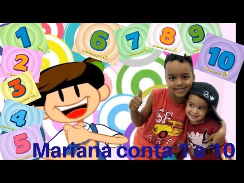 Mariana conta 1 a 10 – Viva Mariana – Música infantil – Galinha Pintadinha