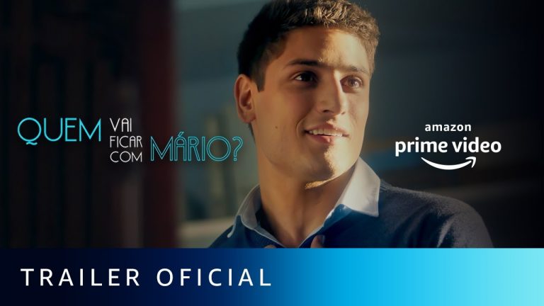 Quem Vai Ficar Com Mário | Trailer Oficial | Amazon Prime Video