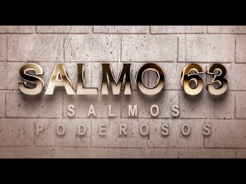 SALMO 63 DE LA BÍBLIA CATÓLICA – LA RELACIÓN DE AMOR ENTRE EL SALMISTA Y DIOS – ORACIÓN DE AMOR
