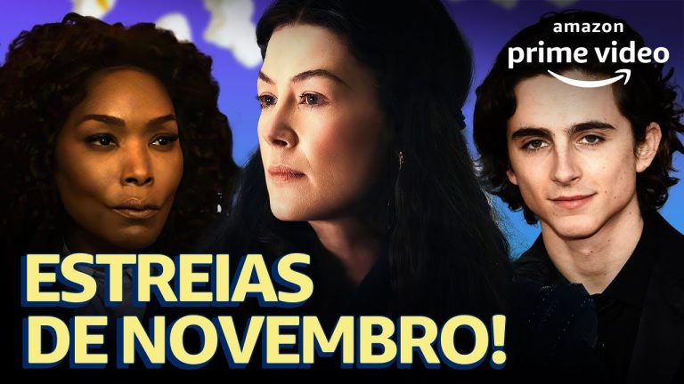 Tá No Prime em Novembro! Confira as estreias do mês no Prime Video