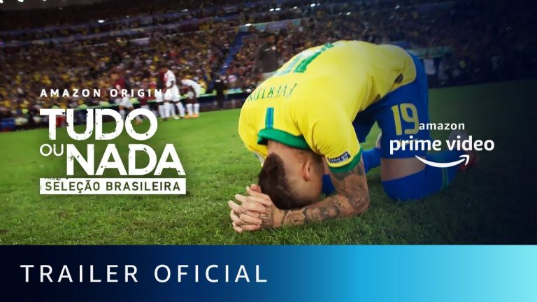 Tudo ou Nada: Seleção Brasileira – Trailer Oficial | AMAZON PRIME VIDEO