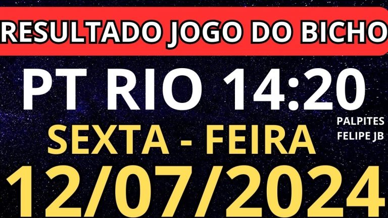 resultado jogo do bicho pt 14:20 ao vivo hoje 12/07/2024 – sexta feira