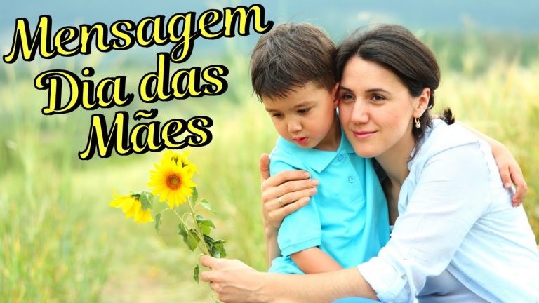 🌼 Mensagem Para o Dia das Mães 2024 – FELIZ DIA DAS MÃES