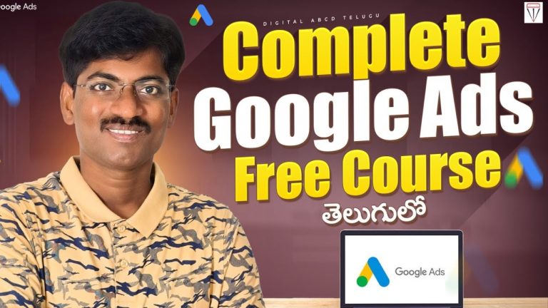 4 Hours Complete Free Google Ads Tutorial in Telugu for Beginners | Google Adwords Tutorial Telugu