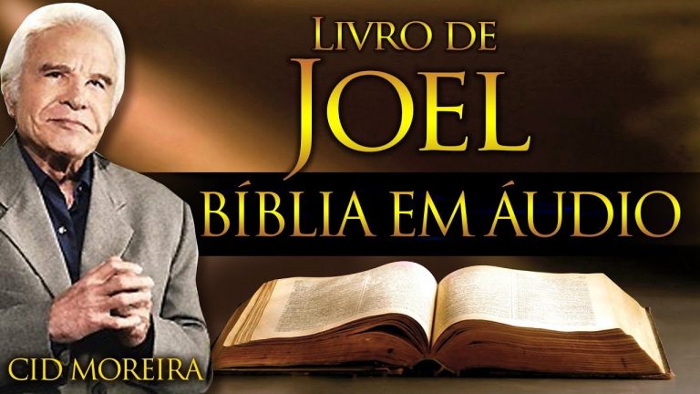 A Bíblia Narrada por Cid Moreira: JOEL 1 ao 3 (Completo)