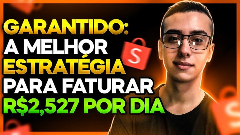 AFILIADO SHOPEE: A Melhor Estratégia Para Faturar R$2.527 POR DIA
