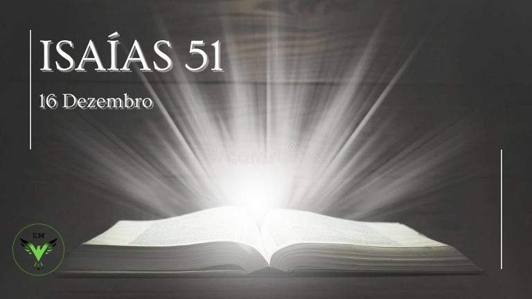 Bíblia online-Isaías 51-Aprenda a estudar a Bíblia com mensagens do dia (16 Dezembro)