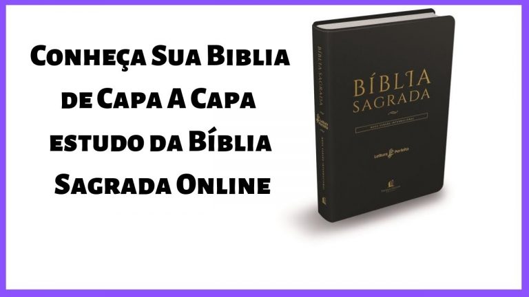 Conheça Sua Biblia de Capa A Capa  estudo da Bíblia Sagrada Online