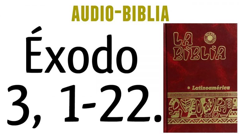 ÉXODO 3, 1-22. [BIBLIA CATÓLICA]