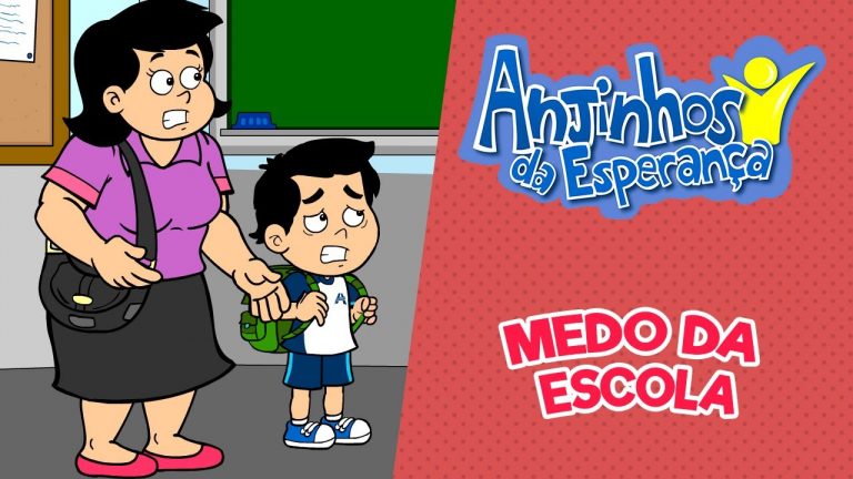 Medo da escola – Anjinhos da Esperança