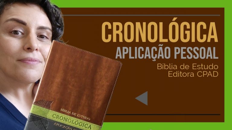 Review Bíblia de Estudo Cronológica Aplicação Pessoal | ARC | Editora CPAD #biblia #estudobiblico