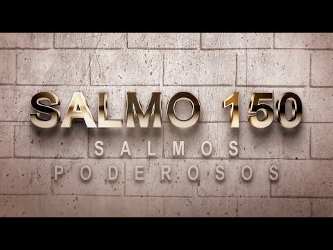 SALMO 150 DE LA BIBLIA CATÓLICA – UNA ORACIÓN A DIOS PARA ALABARLO CON INSTRUMENTOS MUSICALES
