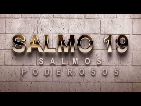 SALMO 19 DE LA BIBLIA CATÓLICA – ORACIÓN PARA FORTALECERNOS ANTE LAS ADVERSIDADES DEL CAMINO