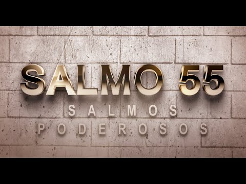 SALMO 55 DE LA BÍBLIA CATÓLICA – CONFIANDO EN DIOS EN CONTRA DEL ENEMIGO TRAICIONERO