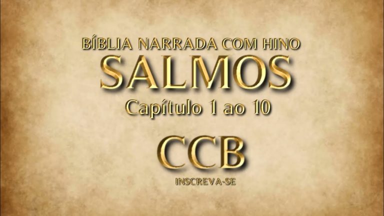 SALMOS 1 ao 10 – Biblia Online CCB  Narrada