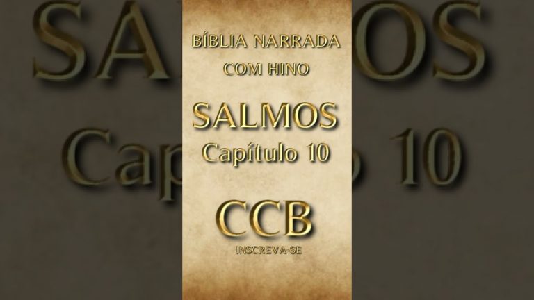 Salmos 10 – Biblia Online CCB Narrada