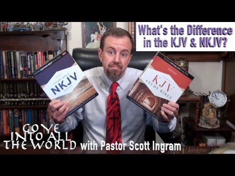 What is the Difference in the KJV and NKJV?