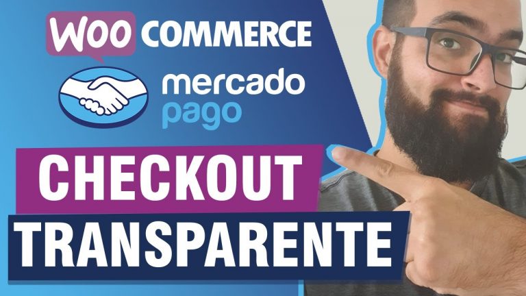 WooCommerce MercadoPago Como Configurar Checkout Transparente