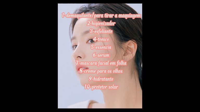 skin Care coreana passo a passo