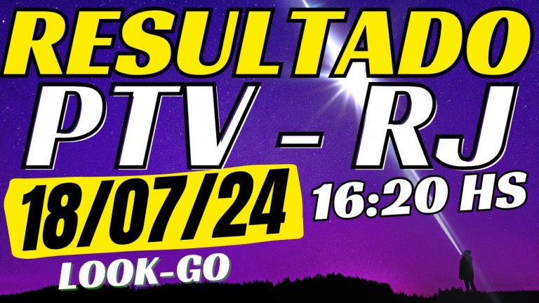 Resultado do jogo do bicho ao vivo – PTV – Look – 16:20 18-07-24
