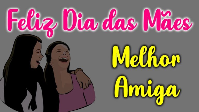 Feliz Dia das Mães para minha Melhor Amiga 💐🎁