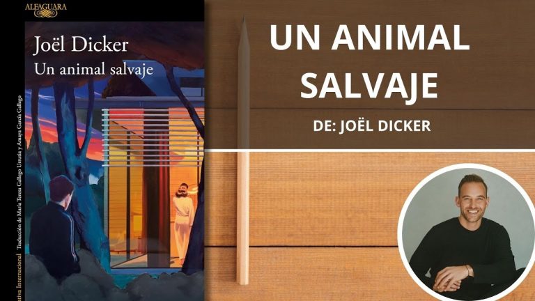 Un animal salvaje – Joël Dicker | Audiolibro – Kindle – Papel