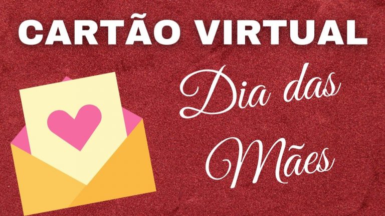 CARTÃO virtual DIA DAS MÃES ❤️