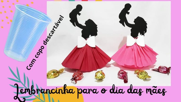 LEMBRANCINHA PARA O DIA DAS MÃES- Com copo descartável