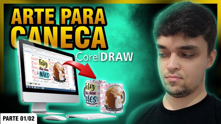 Como Fazer Arte para Sublimação de Canecas no Corel – Dia das Mães (AULÃO COMPLETO – Parte 01/02)