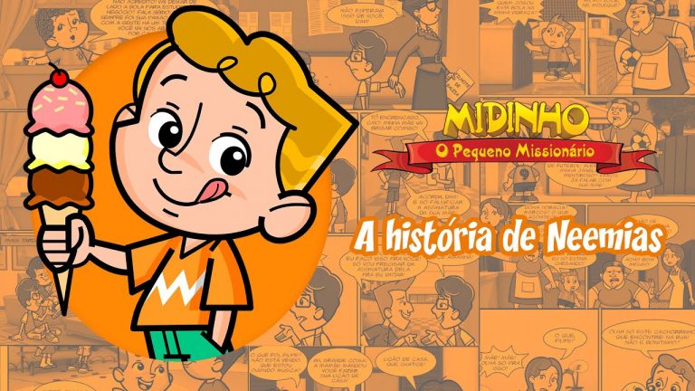 A história de Neemias – Midinho, O Pequeno Missionário