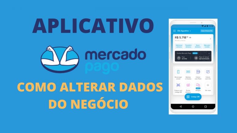 Alterar dados do negócio Aplicativo Mercado Pago