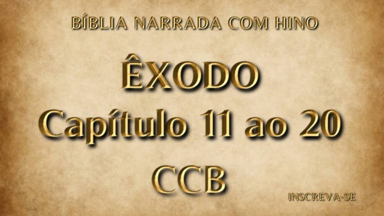 BIBLIA ONLINE CCB   EXÔDO CAPITULO 11 AO 20   BIBLIA NARRADA