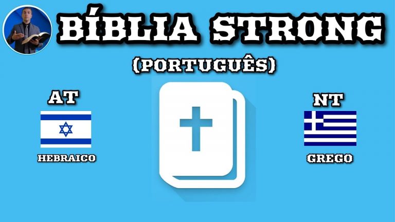 BIBLIA STRONG – O melhor Aplicativo de 2024 para estudo nos originais Hebraico e Grego