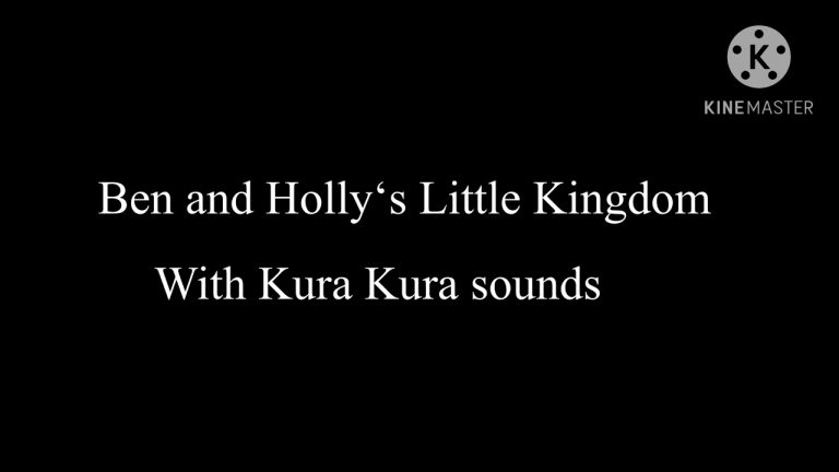 Ben and Holly‘s Little Kingdom with Kura Kura sounds. (Free to use)￼