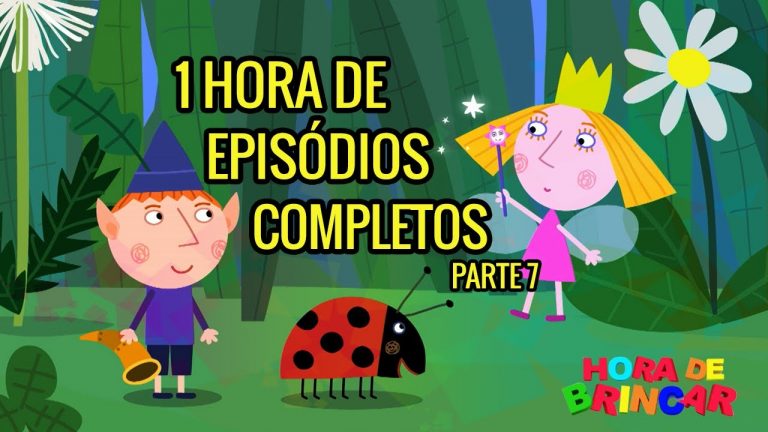 🔵 Ben e Holly em Português BR ⭐️ 6 Episódios Completos 🎦 #7 ⭐️ Compilação 2019 ⭐️