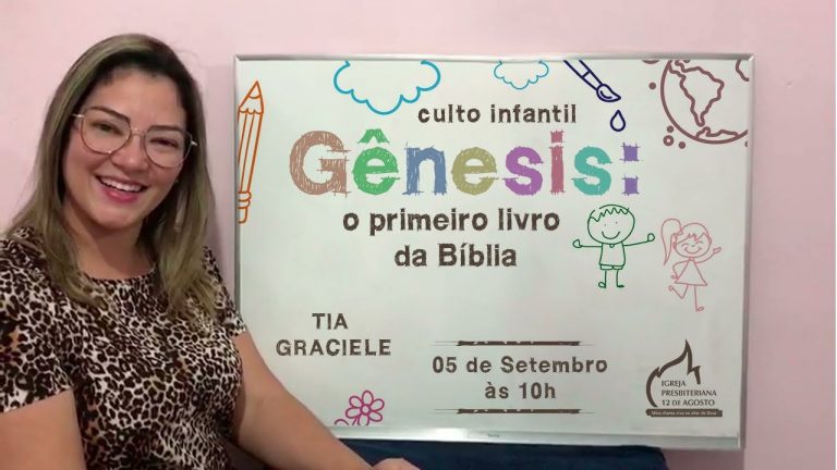 👦👧CULTO INFANTIL – Gênesis: o primeiro livro  da Bíblia [05.09] Tia  Graciele