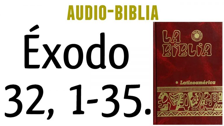 ÉXODO 32, 1-35. [BIBLIA CATÓLICA]