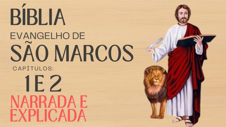 Evangelho de São Marcos Narrado e Explicado (Capítulos 1 e 2) – Bíblia Ave Maria