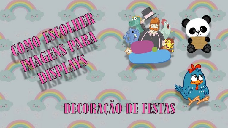 IMAGENS PARA DISPLAYS DE FESTAS ( COMO ESCOLHER E EDITAR)