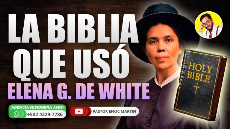 🔴 LA BIBLIA QUE USÓ ELENA G DE WHITE | King James Version