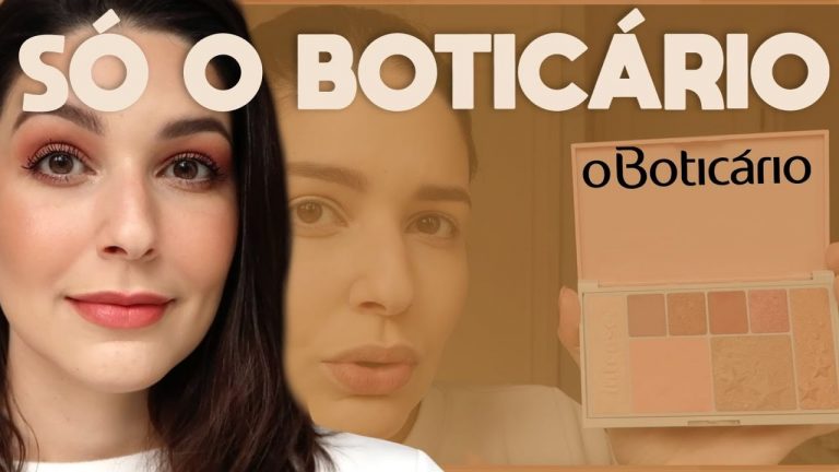 MAQUIAGEM COM UMA MARCA SÓ: O BOTICÁRIO – Laura Kuczynski