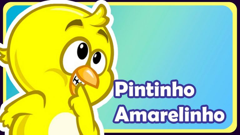 Pintinho Amarelinho – Música Infantil – OFICIAL