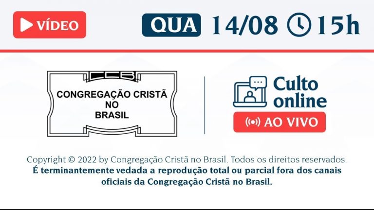 Santo Culto a Deus (Vídeo) – QUA – 14/08/2024 15:00