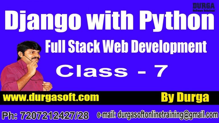 Web Development DJANGO with PYTHON Online Training by Durga Sir On 04-06-2018 @ 8PM