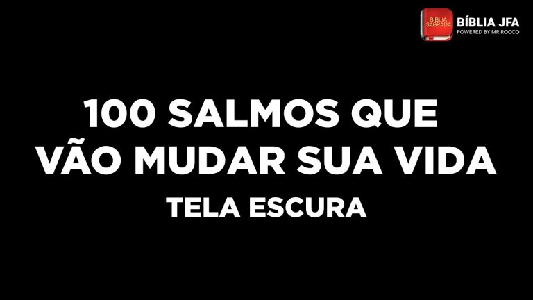 100 salmos poderosos | Tela escura 📖 – Bíblia JFA Offline