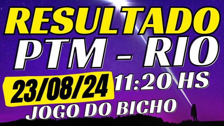 Resultado do jogo do bicho ao vivo PTM RIO 11H 23/08/2024